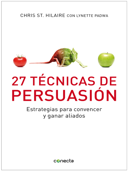 Title details for 27 Técnicas de persuasión by Chris St. Hilaire - Available
